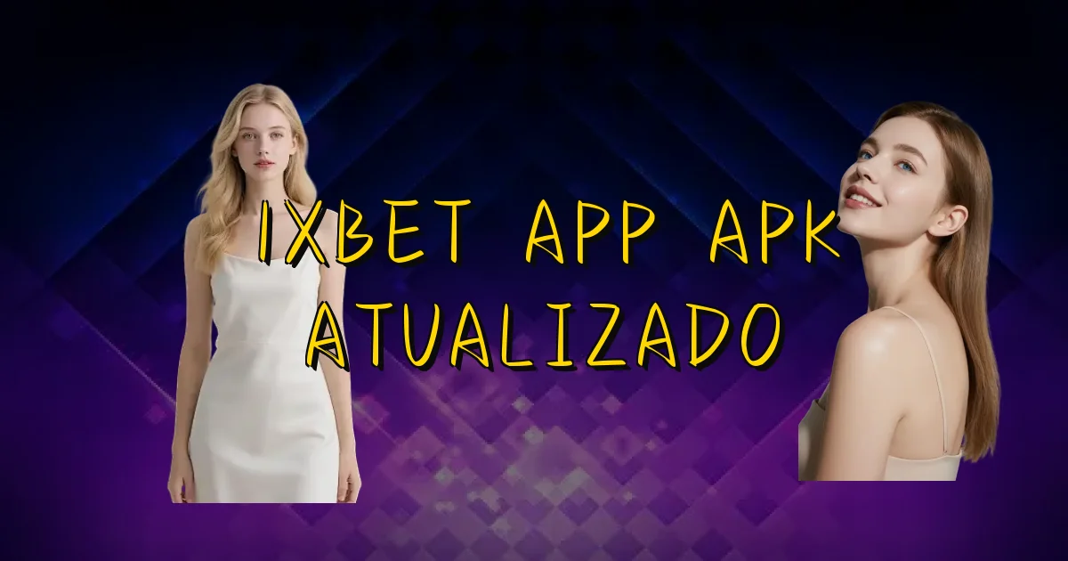 1Xbet App Apk Atualizado Oficial