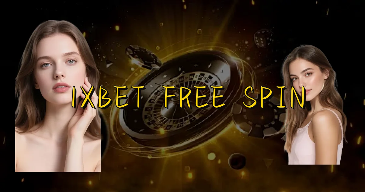 1Xbet Free Spin Oficial