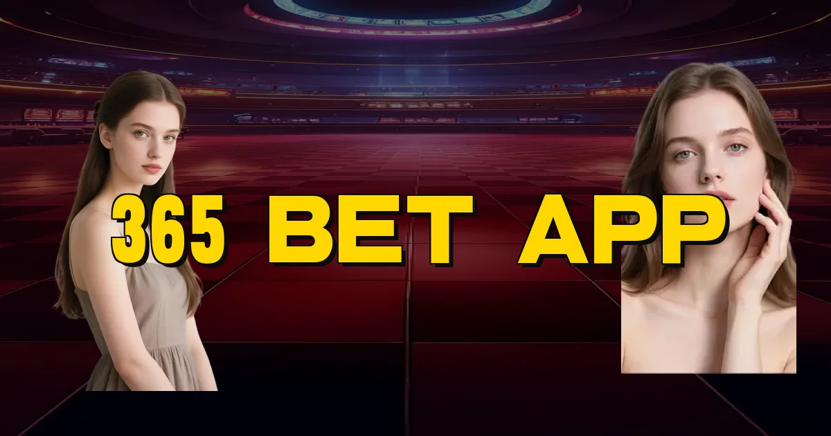 365 Bet App Oficial