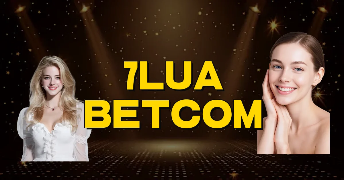 7Lua Betcom Oficial