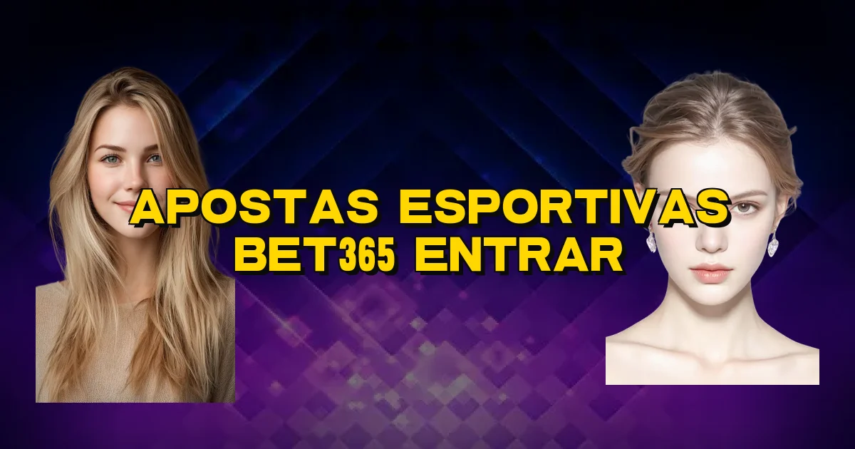 Apostas Esportivas Bet365 Entrar Oficial