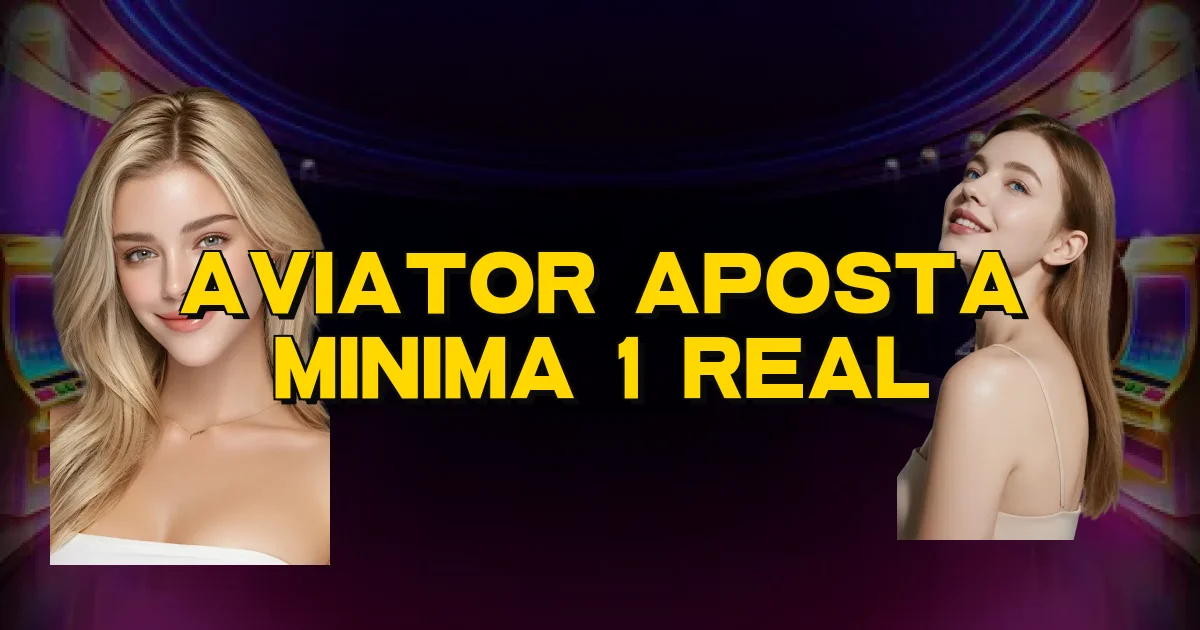 Aviator Aposta Minima 1 Real Oficial
