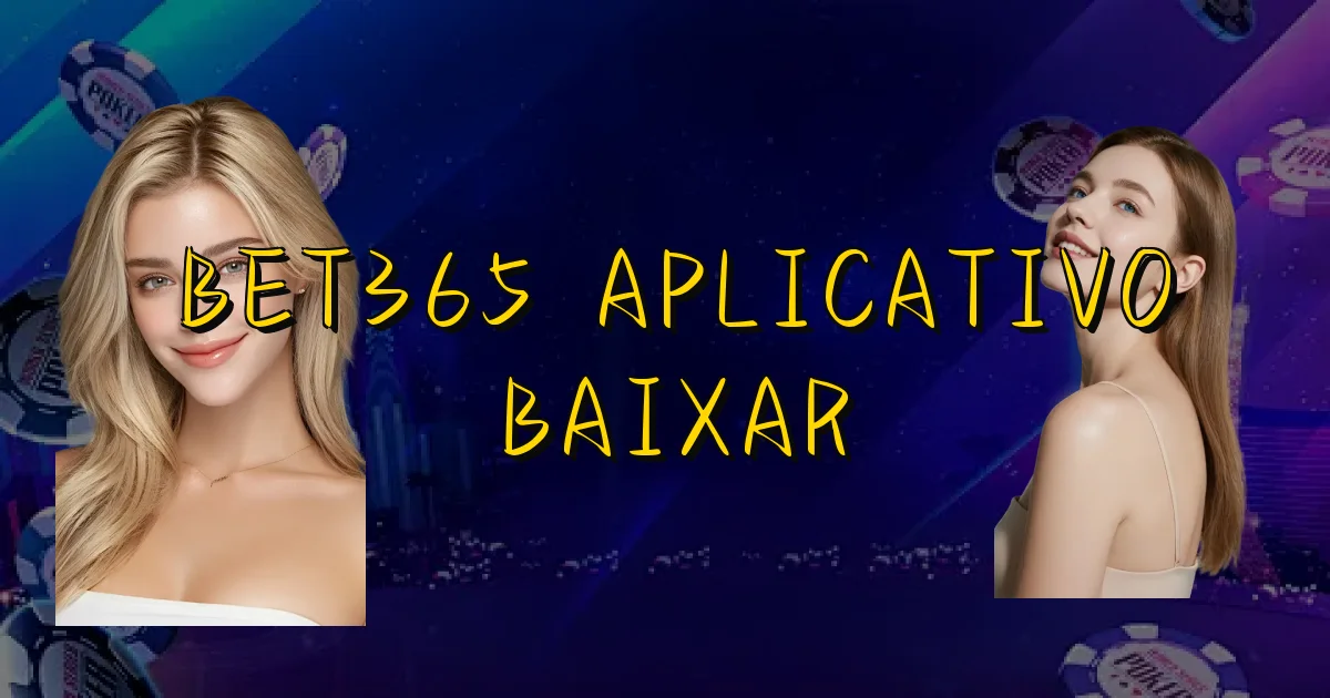 Bet365 Aplicativo Baixar Oficial