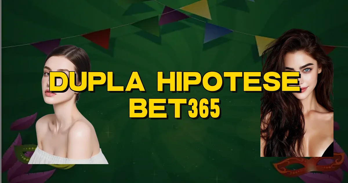 Dupla Hipotese Bet365 Oficial