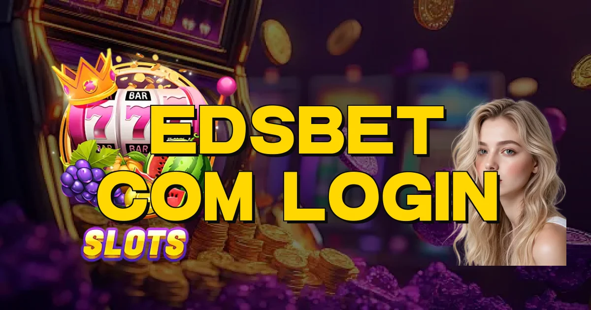 Edsbet Com Login Oficial