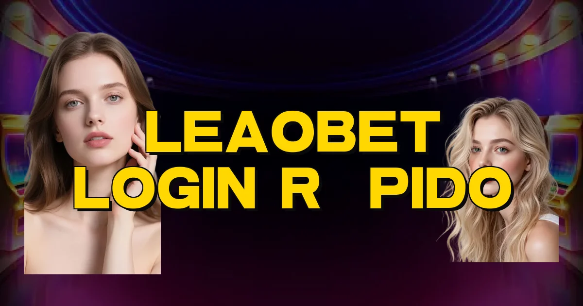 Leaobet Login Rápido Oficial