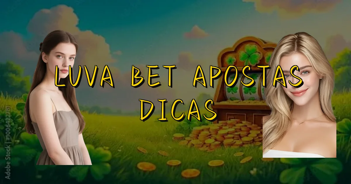 Luva Bet Apostas Dicas Oficial