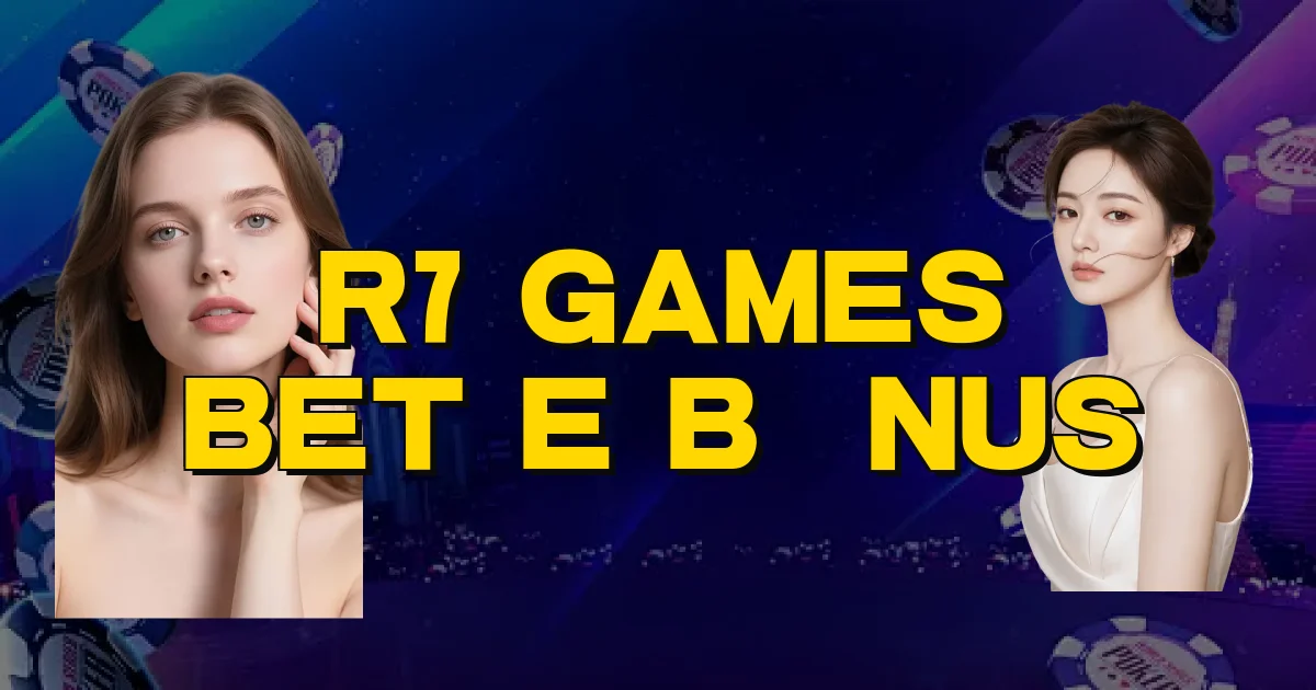 R7 Games Bet E Bônus Oficial