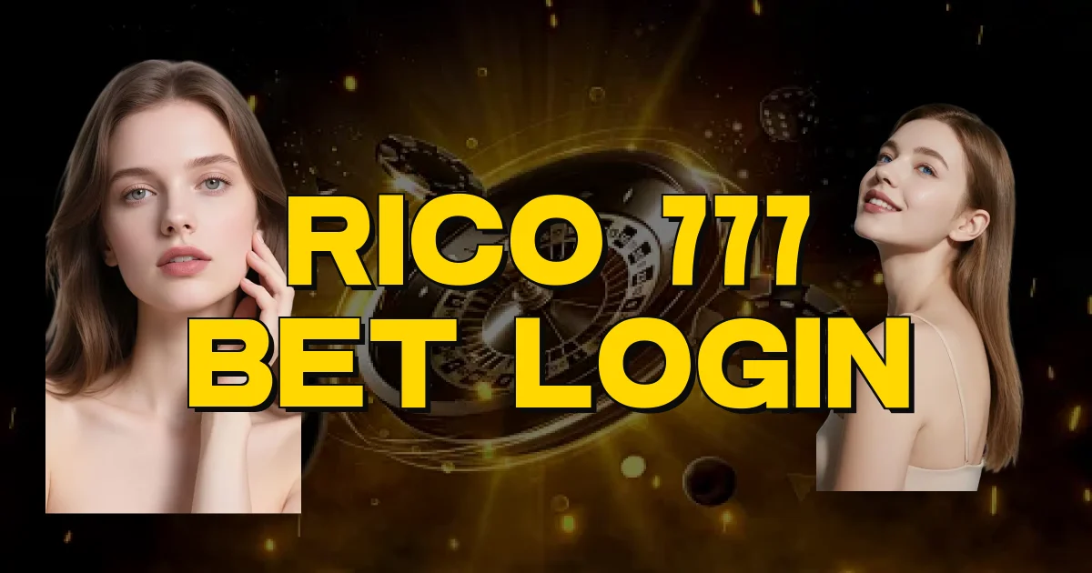 Rico 777 Bet Login Oficial