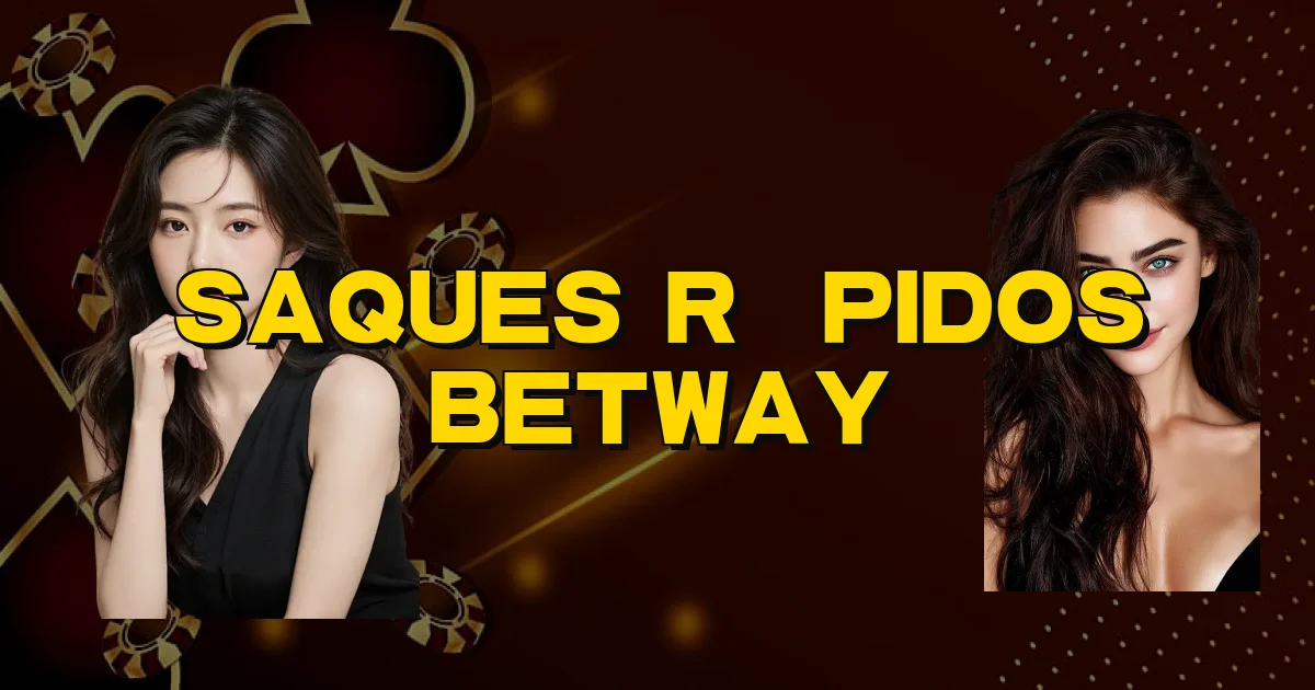 Saques Rápidos Betway Oficial