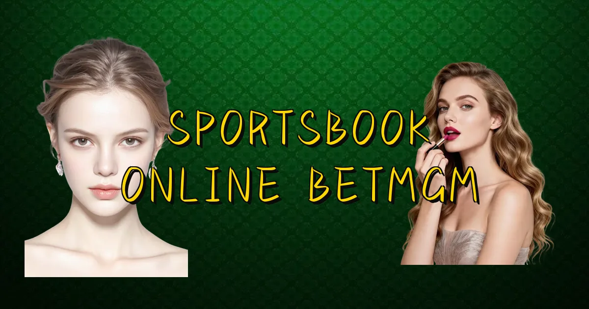 Sportsbook Online Betmgm Oficial
