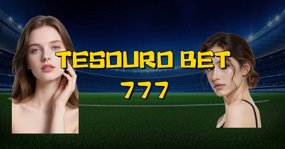 Tesouro Bet 777 Oficial