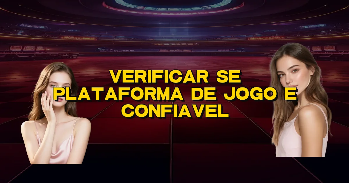 Verificar Se Plataforma De Jogo E Confiavel Oficial